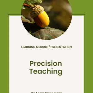 Precision Teaching - Learning Presentation